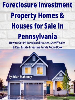 cover image of Foreclosure Investment Property Homes & Houses for Sale In Pennsylvania